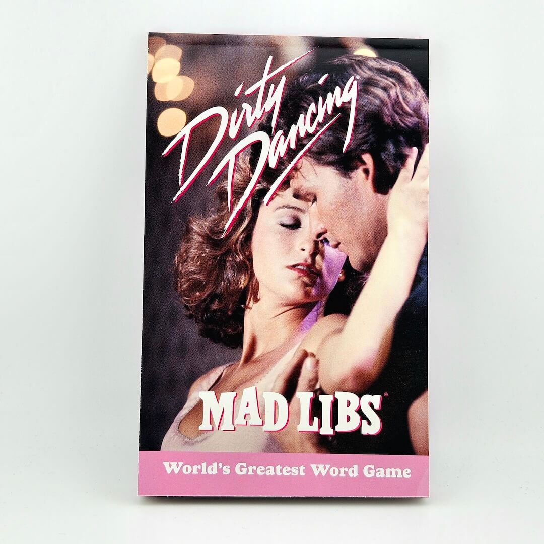 Book cover of 'Dirty Dancing Mad Libs' with a couple embracing on a white background