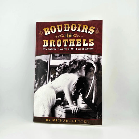 Book cover of 'Boudoirs to Brothels' on a white background