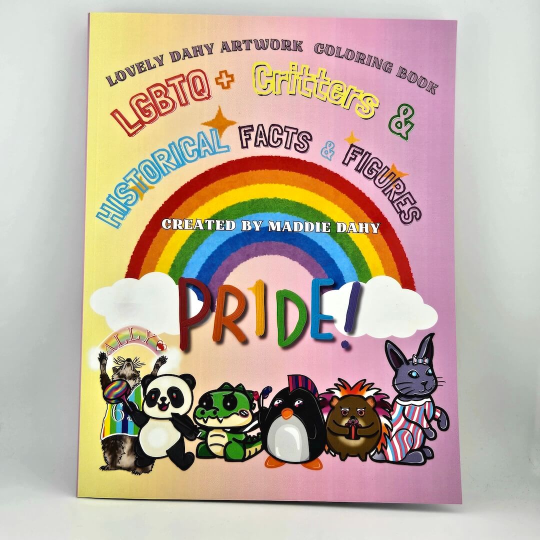 Coloring book titled 'LGBTQ+ Critters & Historical Facts & Figures' with a rainbow and cartoon characters on a pink and yellow background.